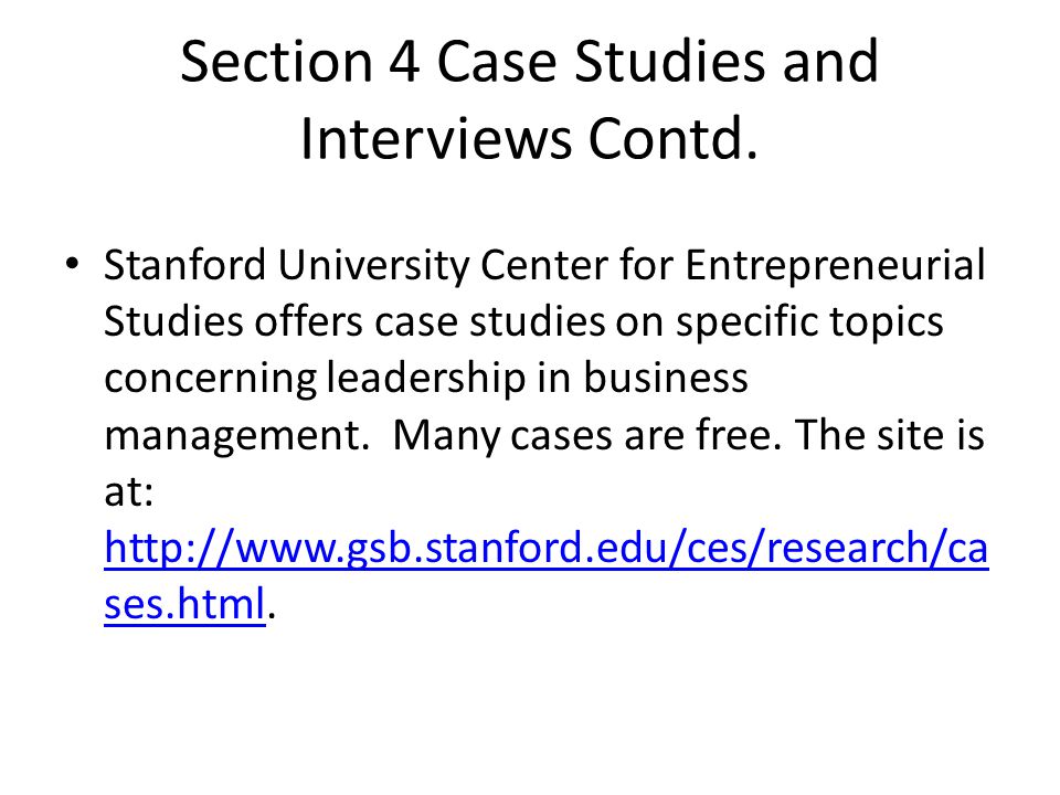 Section 4 Case Studies and Interviews Contd.