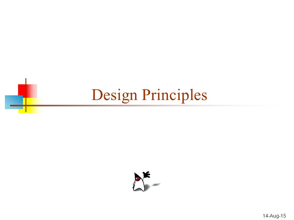 14-Aug-15 Design Principles