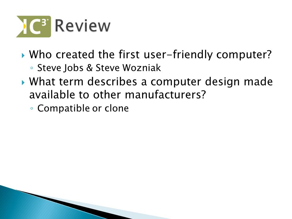  Who created the first user-friendly computer.