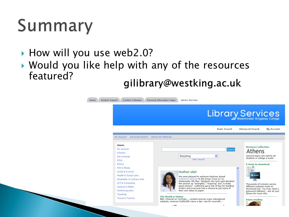  How will you use web2.0.  Would you like help with any of the resources featured.