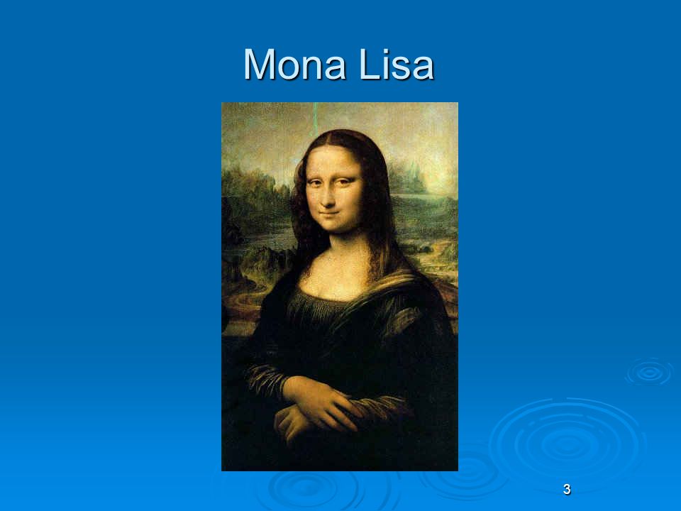 3 Mona Lisa