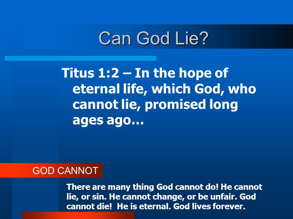 Can God Lie.