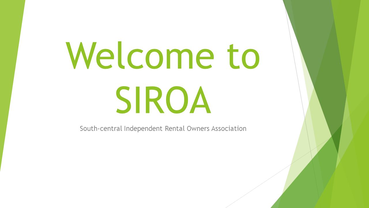 Welcome to SIROA South-central Independent Rental Owners Association