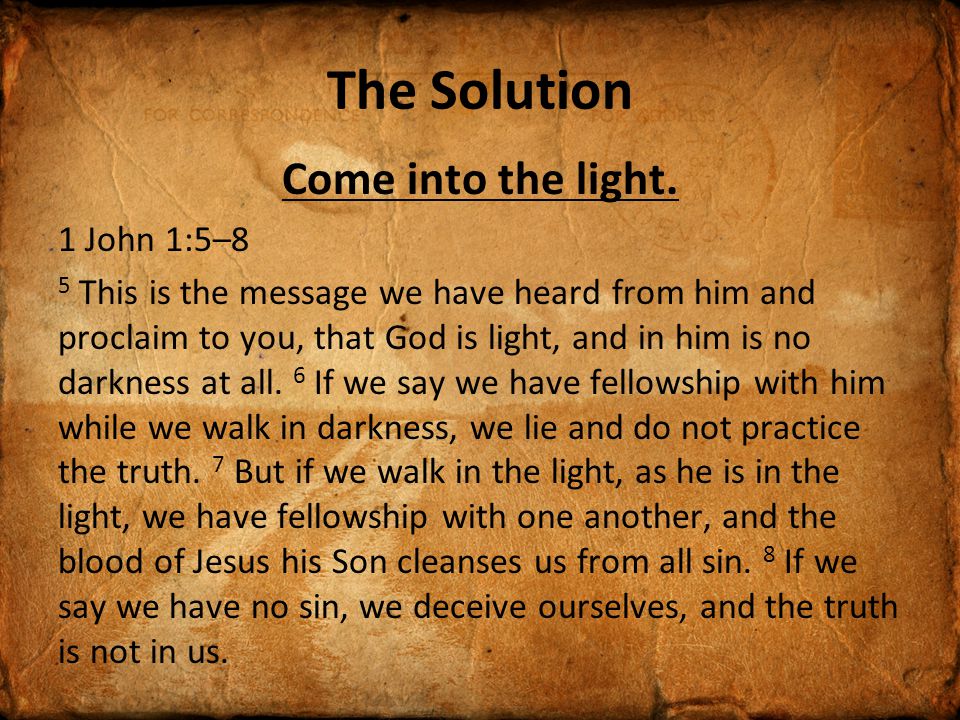 The Solution Come into the light.