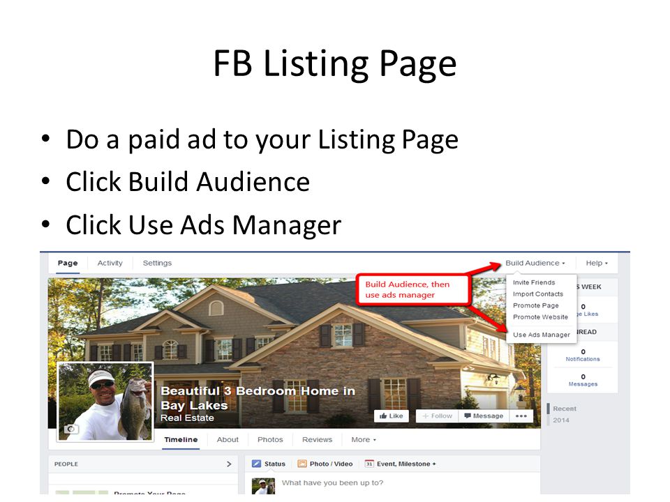 FB Listing Page Do a paid ad to your Listing Page Click Build Audience Click Use Ads Manager
