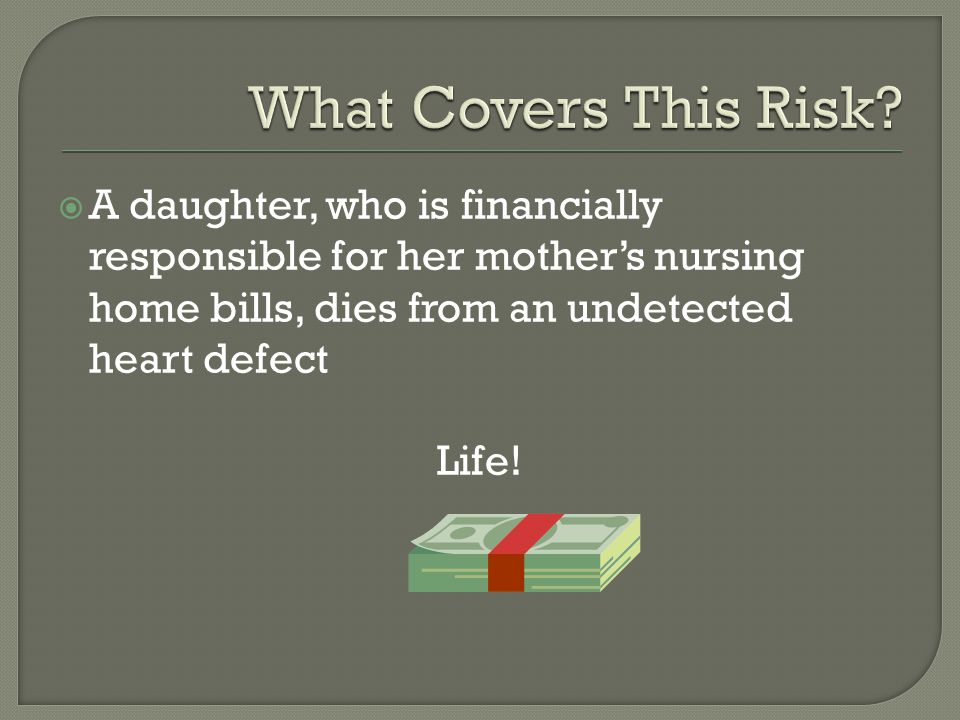  A daughter, who is financially responsible for her mother’s nursing home bills, dies from an undetected heart defect Life!