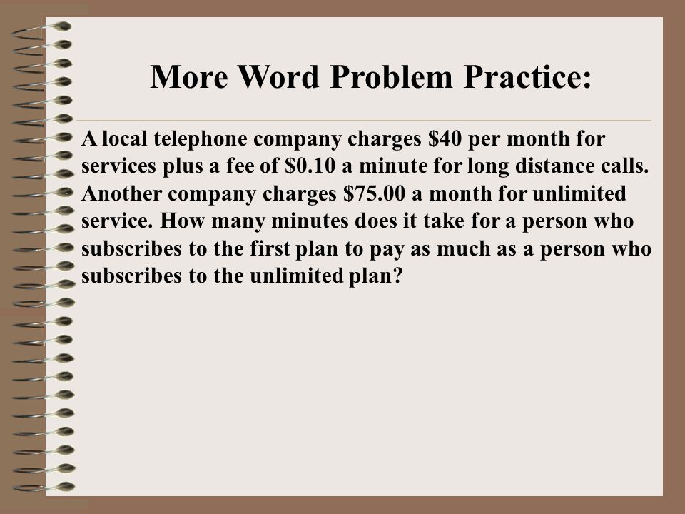 A local telephone company charges $40 per month for services plus a fee of $0.10 a minute for long distance calls.