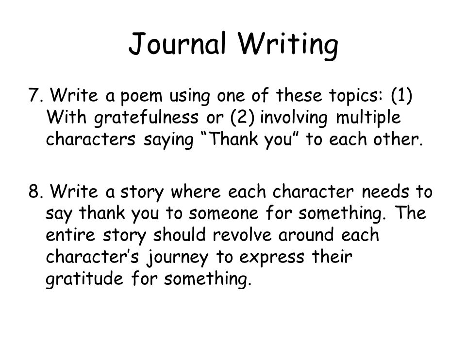 Journal Writing 7.