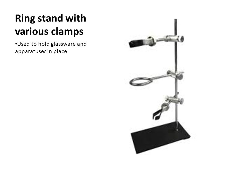 Ring stand with various clamps Used to hold glassware and apparatuses in place
