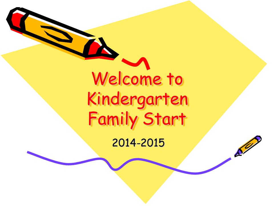 Welcome to Kindergarten Family Start