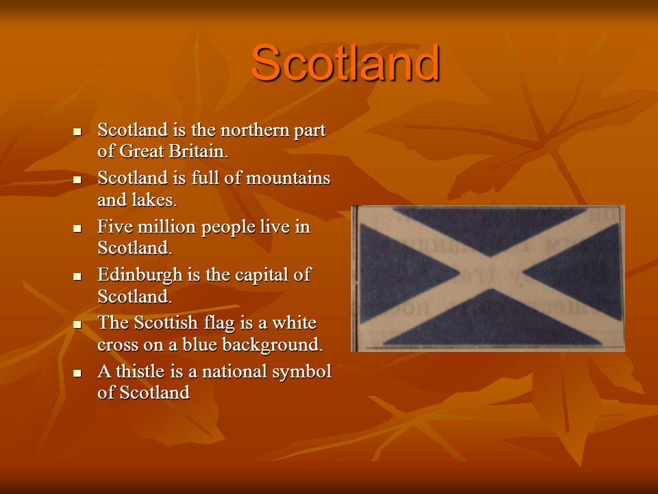 Scotland Scotland is the northern part of Great Britain.