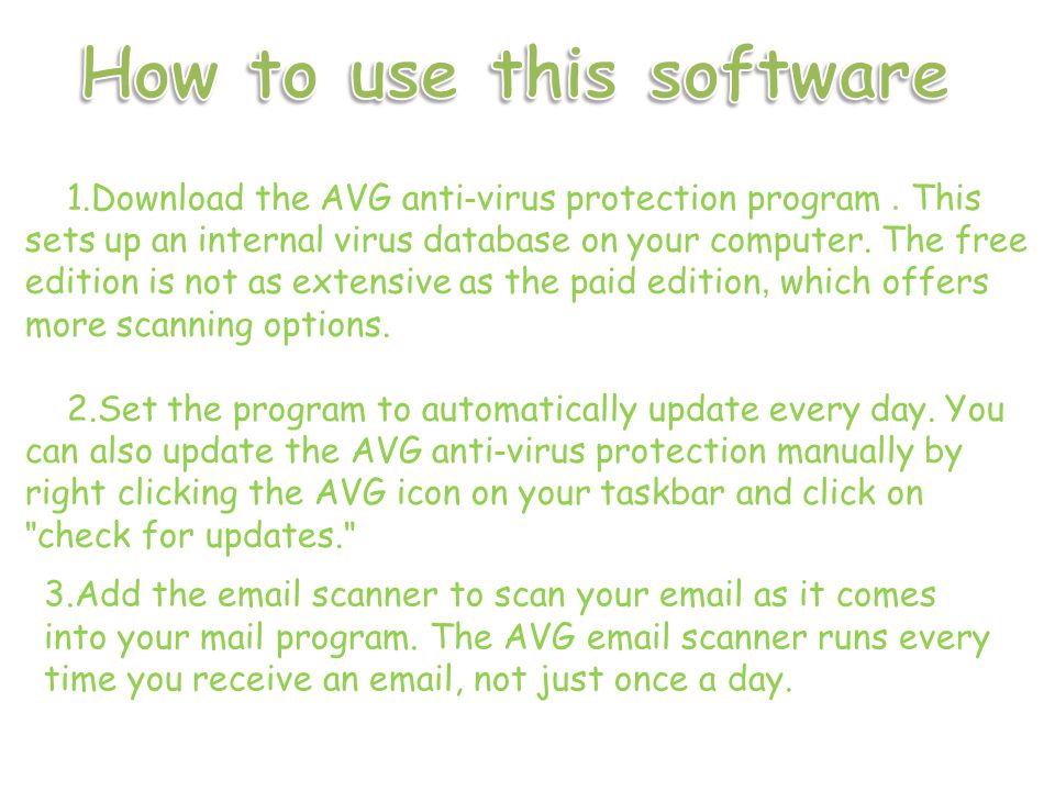 1.Download the AVG anti-virus protection program.