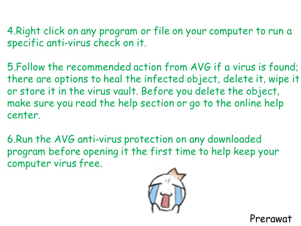 4.Right click on any program or file on your computer to run a specific anti-virus check on it.