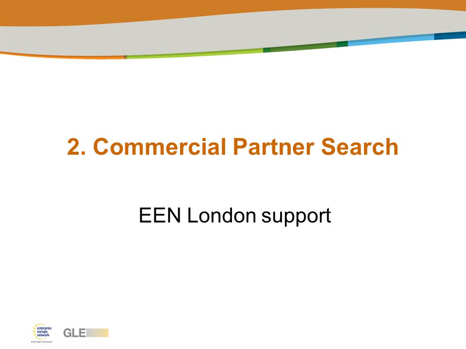 2. Commercial Partner Search EEN London support