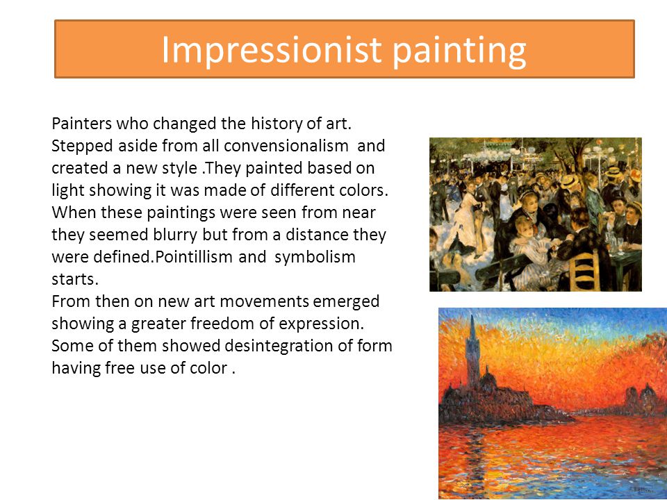 Impressionist painting Painters who changed the history of art.