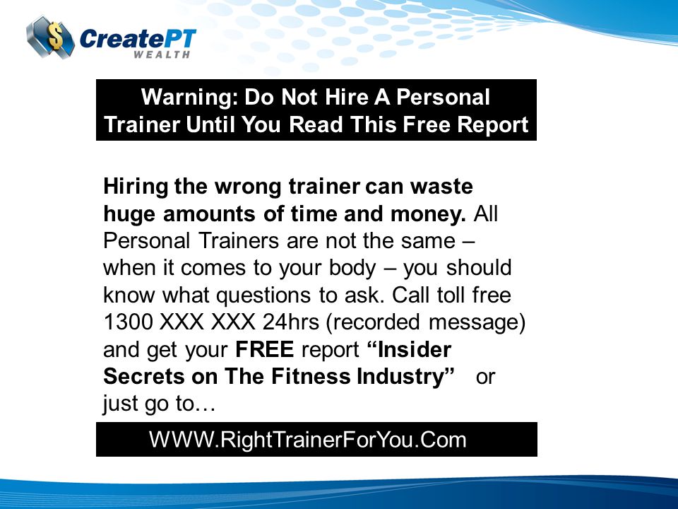 Hiring the wrong trainer can waste huge amounts of time and money.