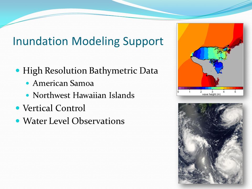Inundation Modeling Support High Resolution Bathymetric Data American Samoa Northwest Hawaiian Islands Vertical Control Water Level Observations