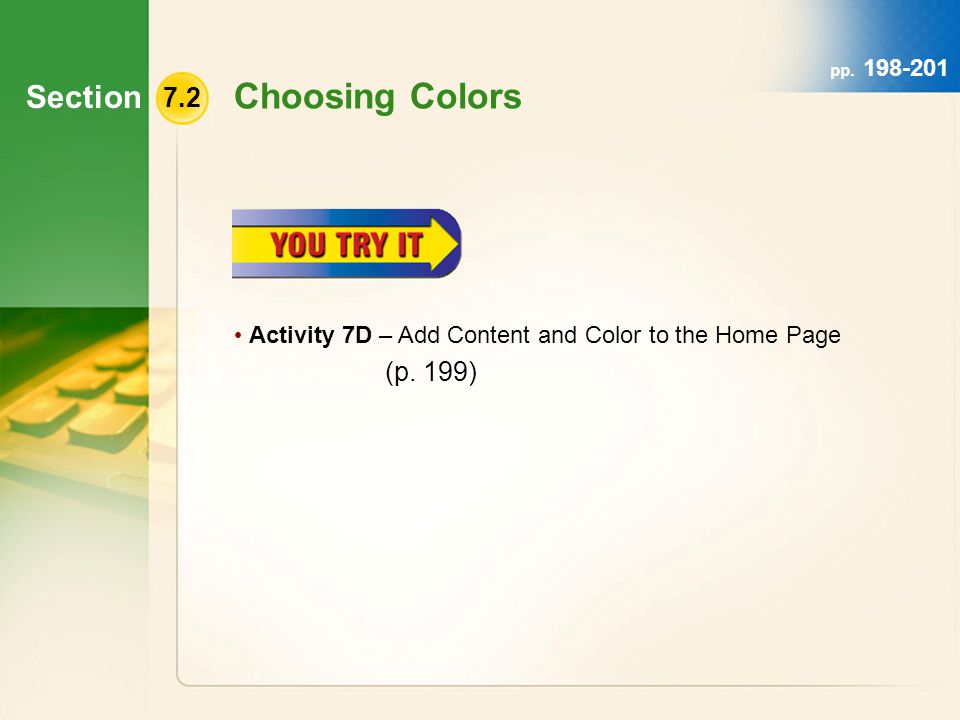 Section 7.2 Choosing Colors Activity 7D – Add Content and Color to the Home Page (p.