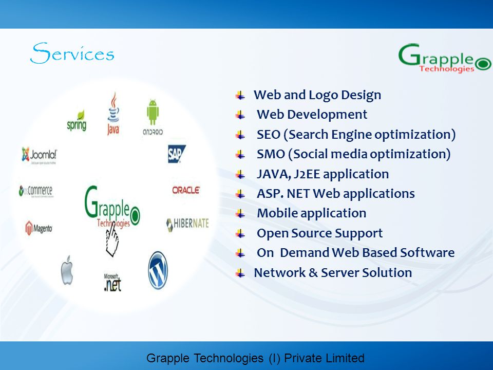 Services Web and Logo Design Web Development SEO (Search Engine optimization) SMO (Social media optimization) JAVA, J2EE application ASP.