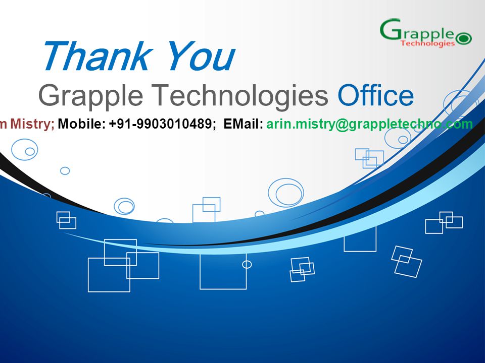 Thank You Grapple Technologies Office Arindam Mistry; Mobile: ;