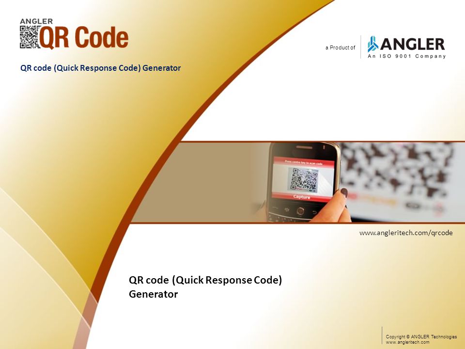 QR code (Quick Response Code) Generator a Product of   QR code (Quick Response Code) Generator Copyright © ANGLER Technologies
