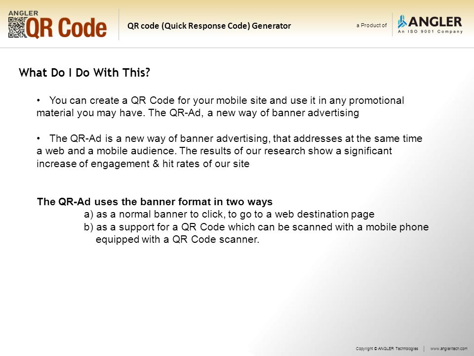 a Product of QR code (Quick Response Code) Generator What Do I Do With This.