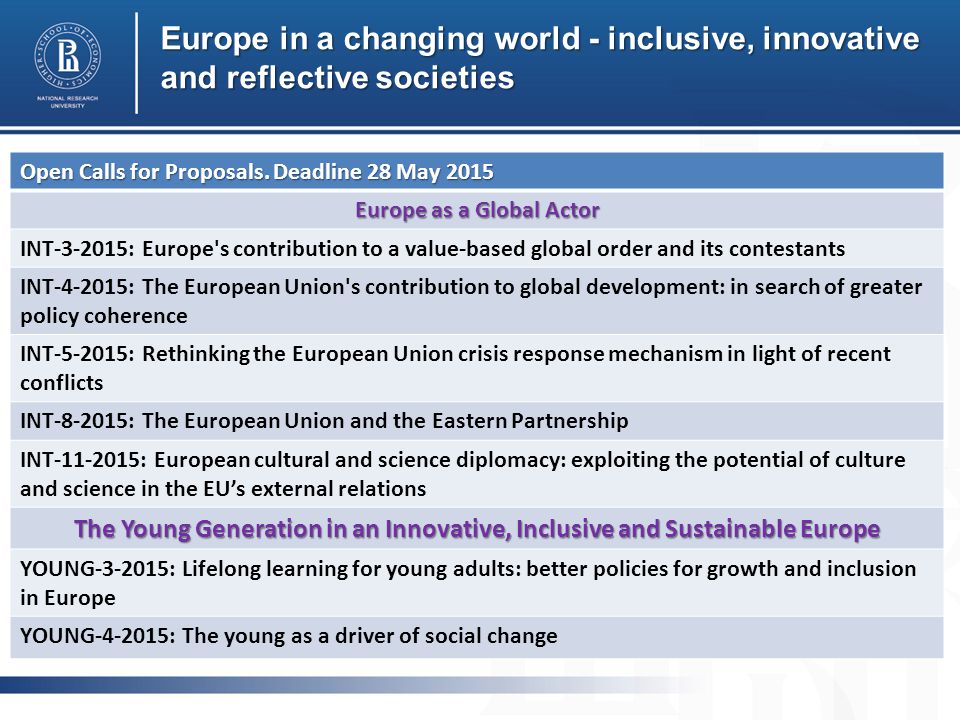 Europe in a changing world - inclusive, innovative and reflective societies Open Calls for Proposals.