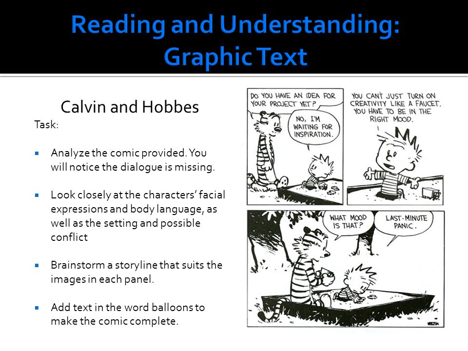 Calvin and Hobbes Task:  Analyze the comic provided.