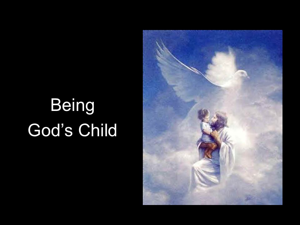 Being God’s Child