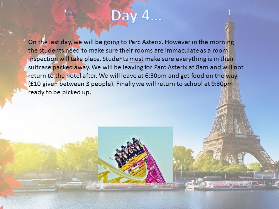 On the third day we will be going on the Seine River Cruise.