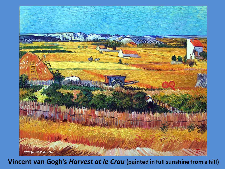 Vincent van Gogh’s Harvest at le Crau (painted in full sunshine from a hill)