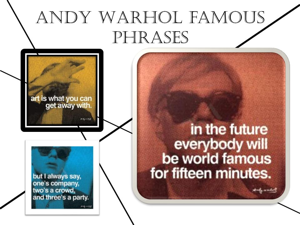 Andy Warhol famous phrases