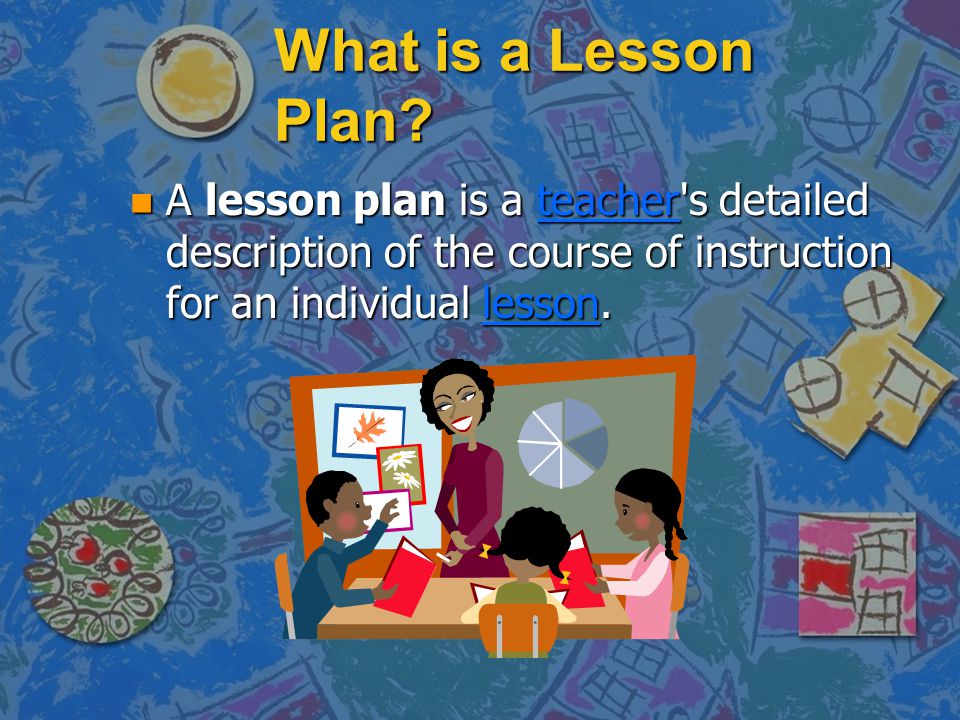 What is a Lesson Plan.