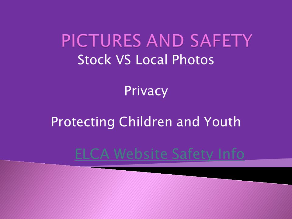 ELCA Website Safety Info Stock VS Local Photos Privacy Protecting Children and Youth