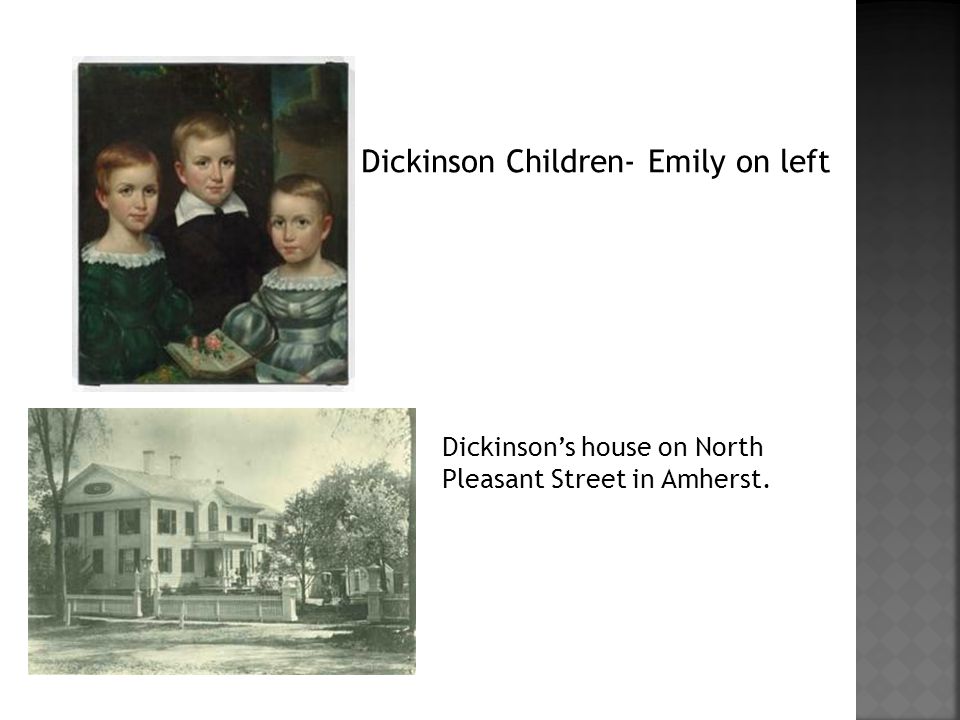 Dickinson Children- Emily on left Dickinson’s house on North Pleasant Street in Amherst.