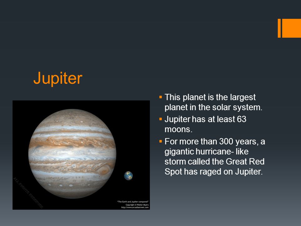 Jupiter  This planet is the largest planet in the solar system.