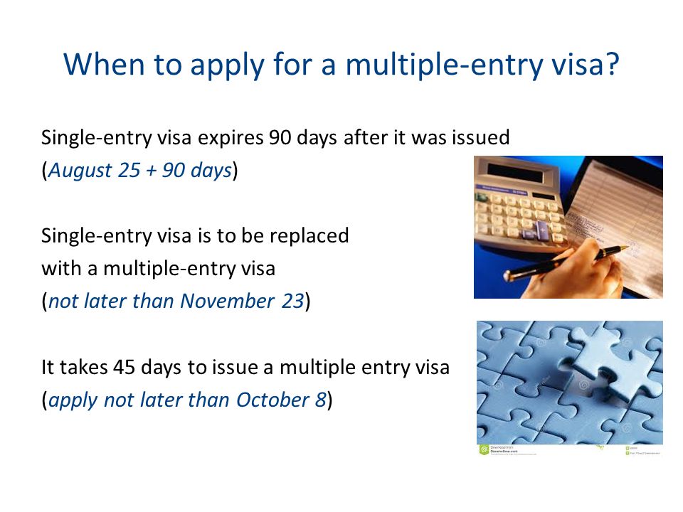 When to apply for a multiple-entry visa.