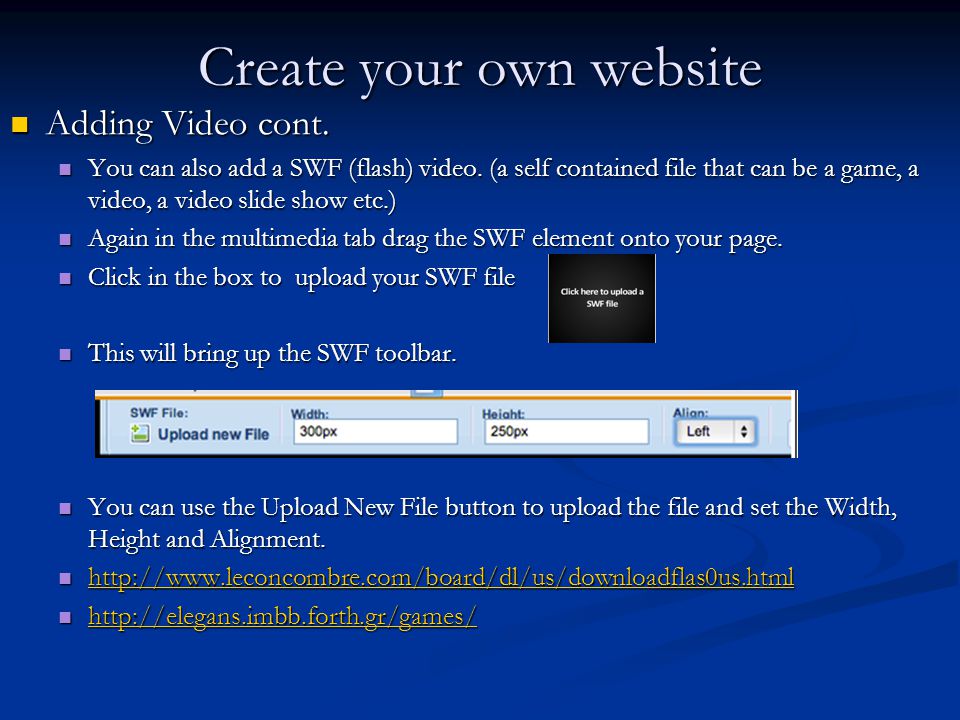 Create your own website Adding Video cont. Adding Video cont.
