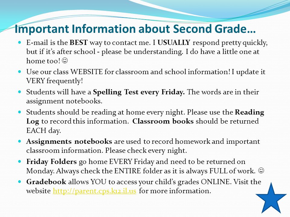 Important Information about Second Grade…  is the BEST way to contact me.