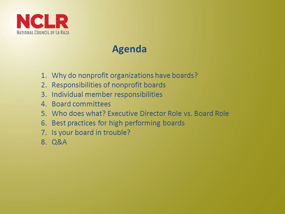 Agenda 1.Why do nonprofit organizations have boards.