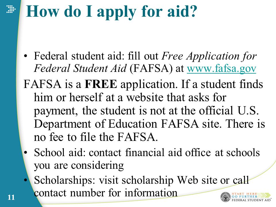 11 How do I apply for aid.