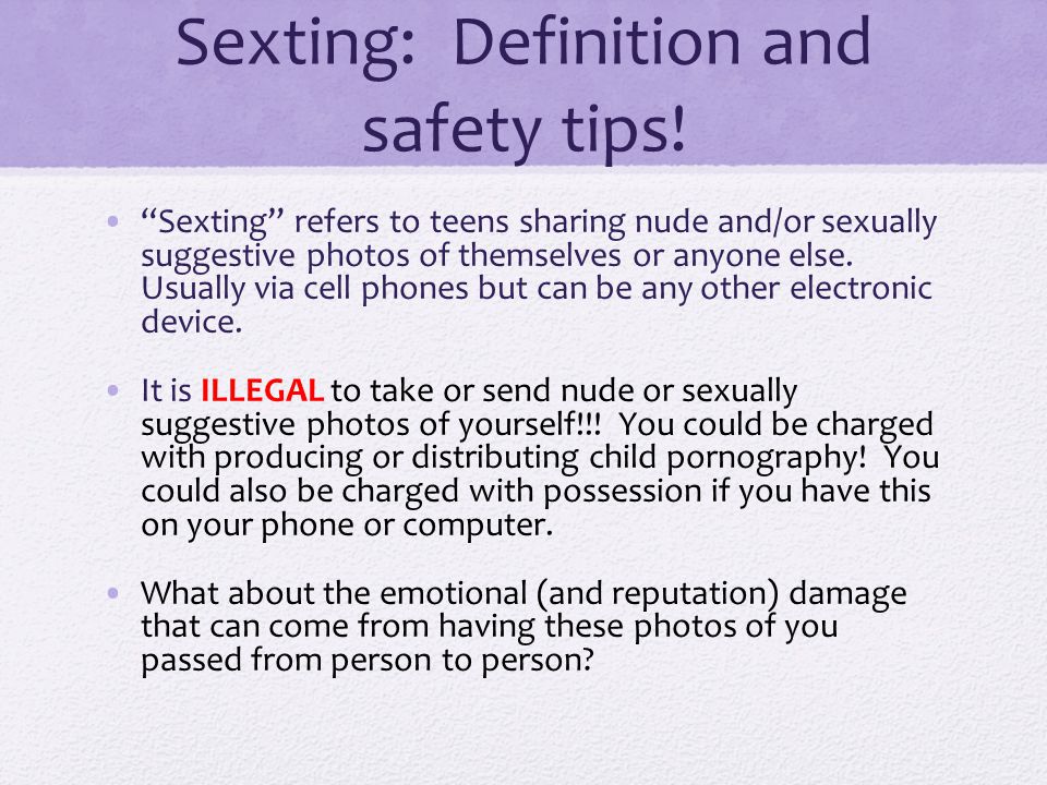 Sexting: Definition and safety tips.
