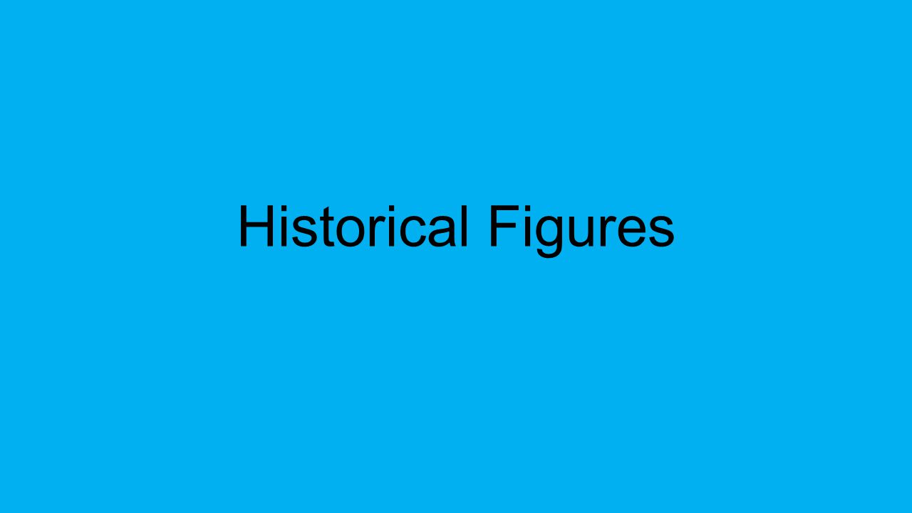Historical Figures