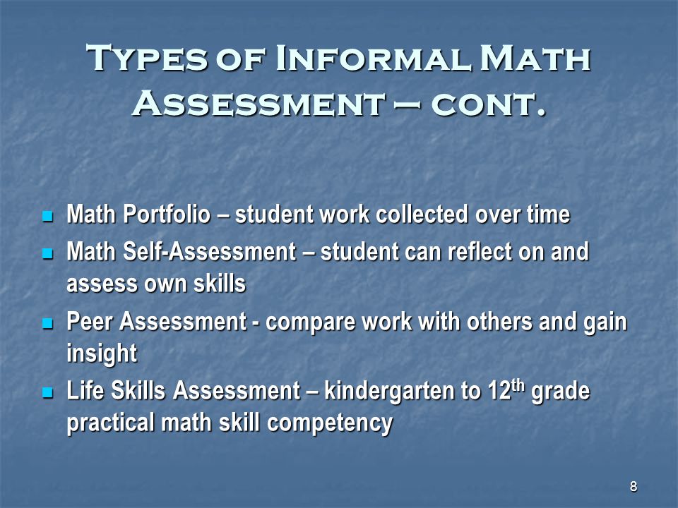 8 Types of Informal Math Assessment – cont.