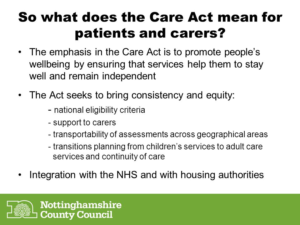So what does the Care Act mean for patients and carers.