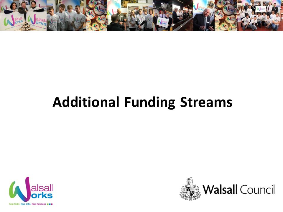 Additional Funding Streams