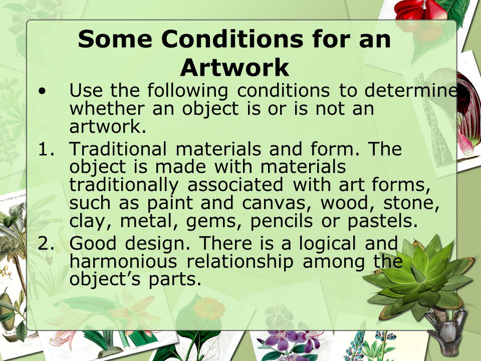 9. Art produced by people who do no have formal art training.