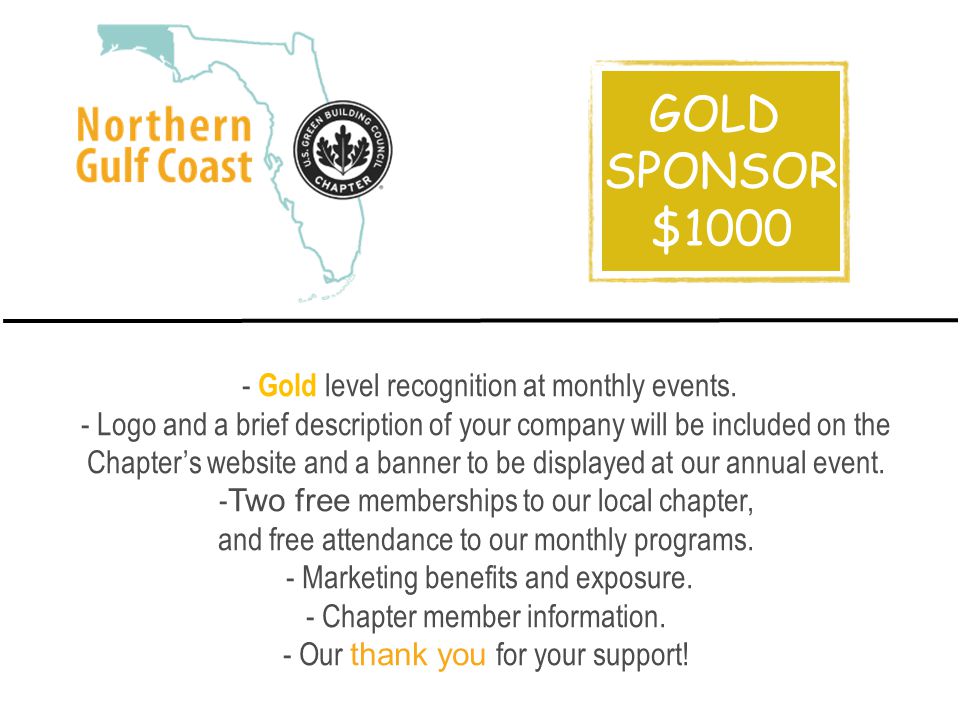 GOLD SPONSOR $ Gold level recognition at monthly events.