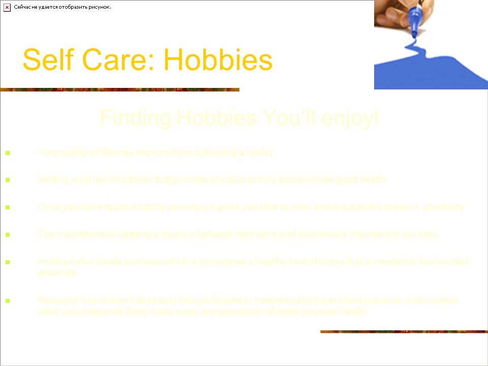 Self Care: Hobbies Finding Hobbies You’ll enjoy.