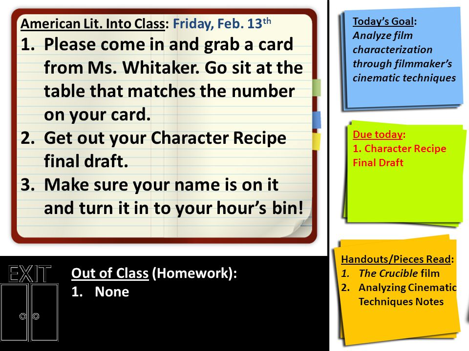 American Lit. Into Class: Friday, Feb. 13 th 1.Please come in and grab a card from Ms.